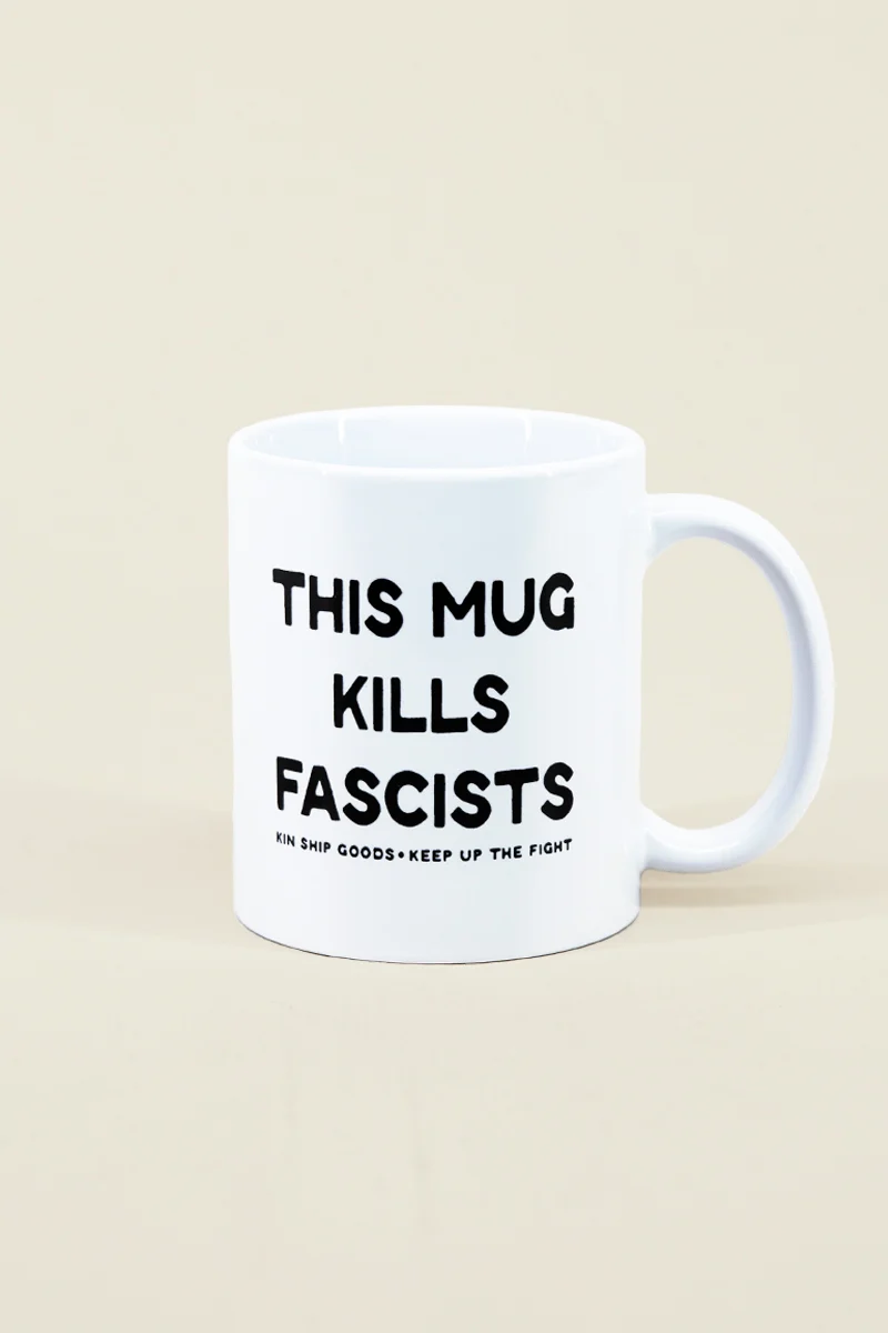 This Mug Kills Fascists - Image 3
